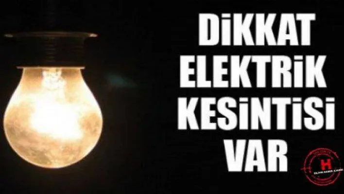 Yarın tüm Silivri'de elektrik kesintisi var