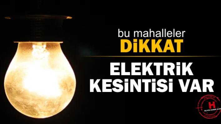 Hafta sonu kesintiler yapılacak!