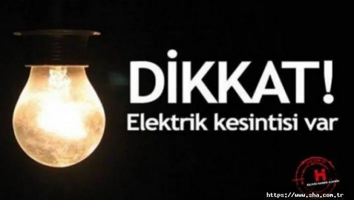 Elektrik kesintilerine dikkat !