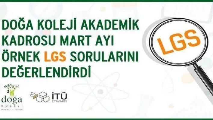 Mart ayı LGS örnek soruları değerlendirildi