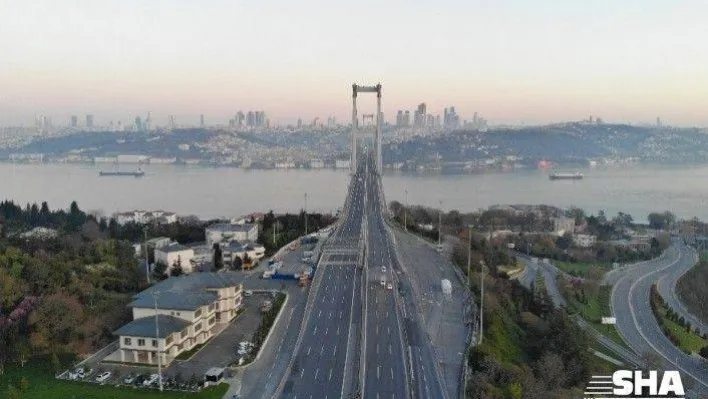 Sokağa çıkma kısıtlaması nedeniyle 15 Temmuz Şehitler Köprüsü boş kaldı