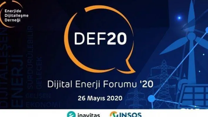 Dijital Enerji Forumu'20 haftaya başlıyor