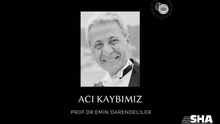 Prof. Dr. Mehmet Emin Darendeliler hayatını kaybetti