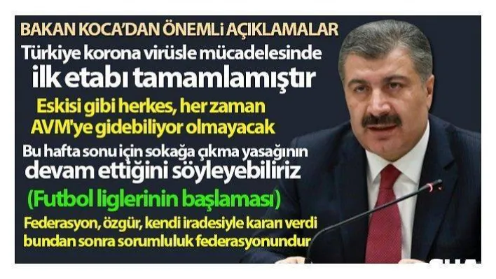 Türkiye korona virüsle mücadelesinde ilk etabı tamamlamıştır !