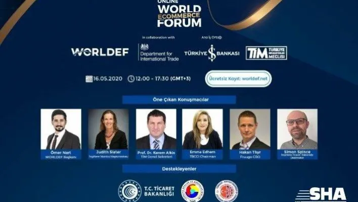 World E- Commerce Forum bu yıl online ve ücretsiz yapılacak