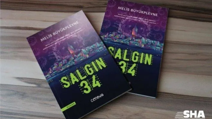 Koronanın gölgesinde bir salgın romanı: Salgın34