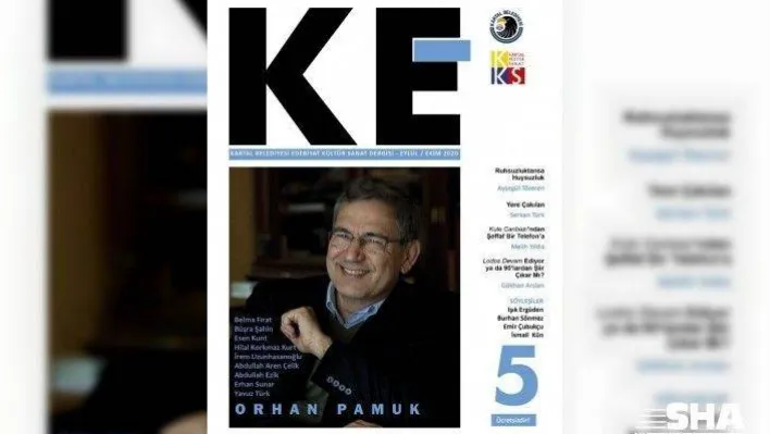 'KE' 5. Sayısında Nobel Ödüllü Yazar Orhan Pamuk'u selamlıyor