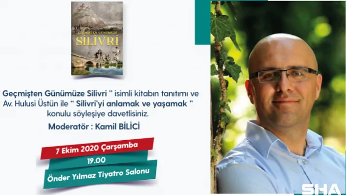 'Geçmişten Günümüze Silivri' Kitabı Söyleşi İle Tanıtılacak