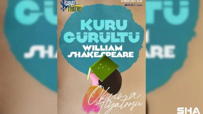 Shakespeare'in ünlü eserleri İş Sanat Okuma Tiyatrosu'nda