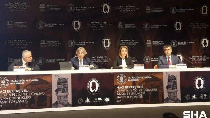 Hacı Bektaş Veli'nin vefatının 750'nci yıl dönümünde yapılacak etkinlikler tanıtıldı