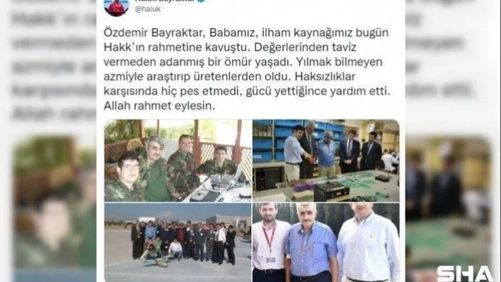 Selçuk Bayraktar ve Haluk Bayraktar'ın babası Özdemir Bayraktar hayatını kaybetti