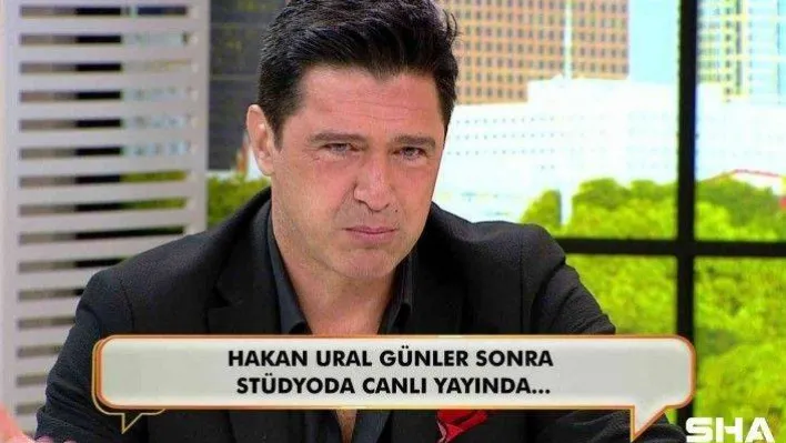 Hakan Ural ekranlara döndü