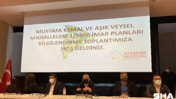 (Düzeltme) Ataşehir'de Âşık Veysel Ve Mustafa Kemal Mahalleleri imar bilgilendirme toplantısı yapıldı