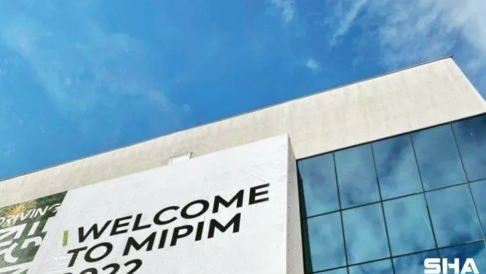 2022 MIPIM İnşaat ve Gayrimenkul Fuarı kapılarını ziyaretçilerine açtı