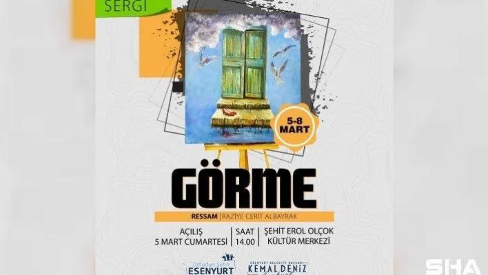 'Görme' Esenyurt'ta sanatseverleri buluşturacak