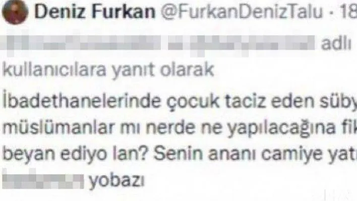 Müslümanlara hakaret eden Deniz Furkan Talu'nun yurt dışına çıkışı görünmüyor