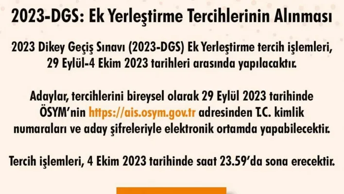 2023-DGS ek yerleştirme tercihleri alınmaya başladı