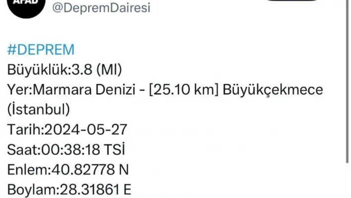 AFAD: Büyükçekmece'nin 25.10 kilometre açığında, Marmara Denizi'nde saat 00.38'de 3,8 büyüklüğünde deprem meydana geldi