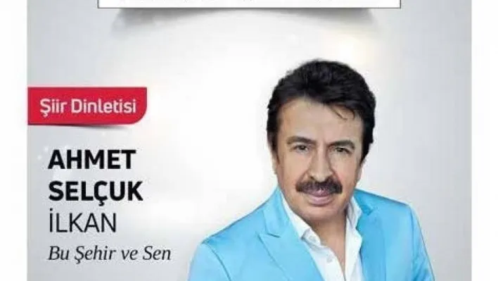 Ahmet Selçuk İlkan şiir dinletisi ile ruhunuza dokunacak