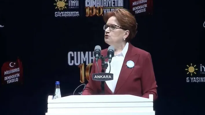 Akşener: 'Cumhuriyet'i bir siyasi parti değil, Türk milleti kurmuştur'