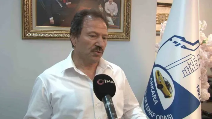 Ankara Umum Otomobilciler ve Şoförler Esnaf Odası Başkanı Mehmet Yiğiner: 'Taksi sorunuyla alakalı hiçbir şikayeti değerlendirmeden geçmeyiz'