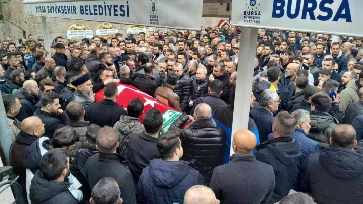 Ateş, Bursa'da son yolculuğuna uğurlandı