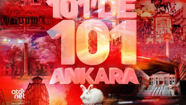 ATO'dan Cumhuriyet'in 101. Yılı için '101'de 101 Ankara' takvimi