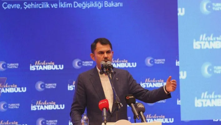 Bakan Kurum: 'Bu dönüşüm, dünya tarihinin en büyük şehircilik hamlesidir''