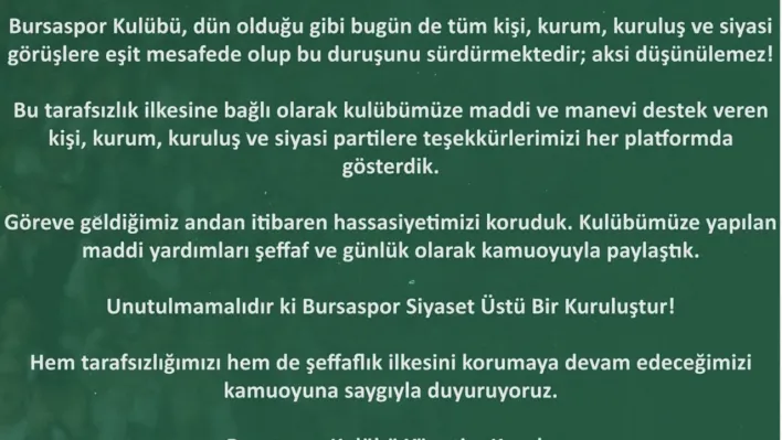 Bursaspor Kulübü: 'Bursaspor siyaset üstü bir kuruluştur'