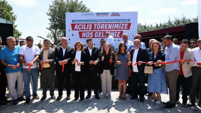 Çekmeköy'de 'Halk Kafe' düzenlenen törenle hizmete açıldı