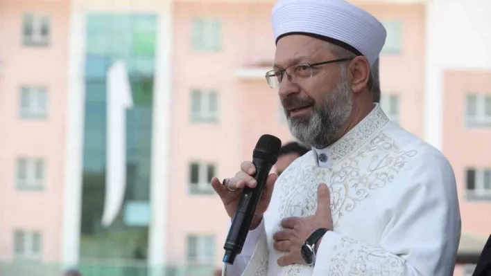 Diyanet İşleri Başkanı Erbaş: 'Dünya insanının büyük bir kısmı maalesef geleceğe umutla bakamamaktadır'