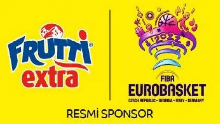 Frutti Extra, FIBA Eurobasket 2022'nin resmi sponsoru oldu