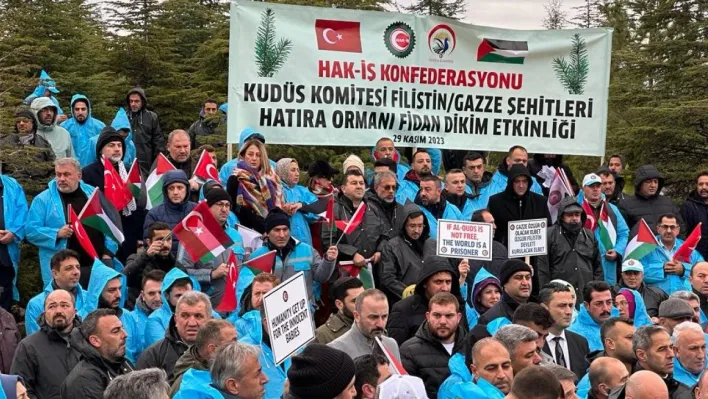 HAK-İŞ, Gazze'de hayatını kaybedenler için hatıra ormanı oluşturdu