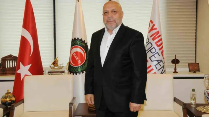 HAK-İŞ Genel Başkanı Arslan: 'Yeni asgari ücretin hayırlı olmasını diliyoruz'
