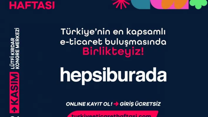 Hepsiburada E-Ticaret Haftası'nda stratejik partner olarak yer alıyor