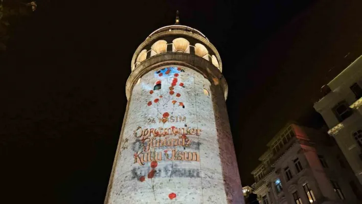 İstanbul'da Öğretmenler Günü Galata Kulesi'ne yansıtılan görsellerle kutlandı