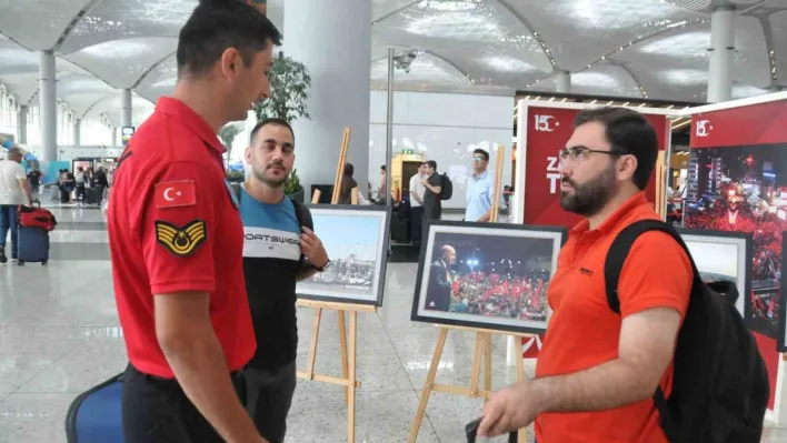 İstanbul Havalimanı'nda 15 Temmuz sergisine yoğun ilgi