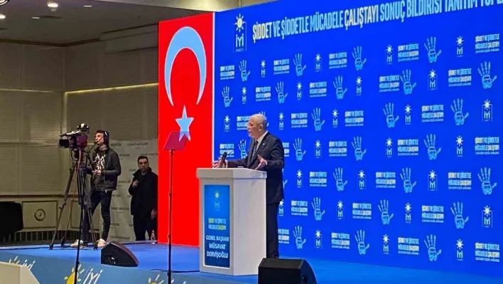 İYİ Parti Lideri Dervişoğlu: 'Şiddetin önlenmesi ertelenemez ve ihmale gelmez'