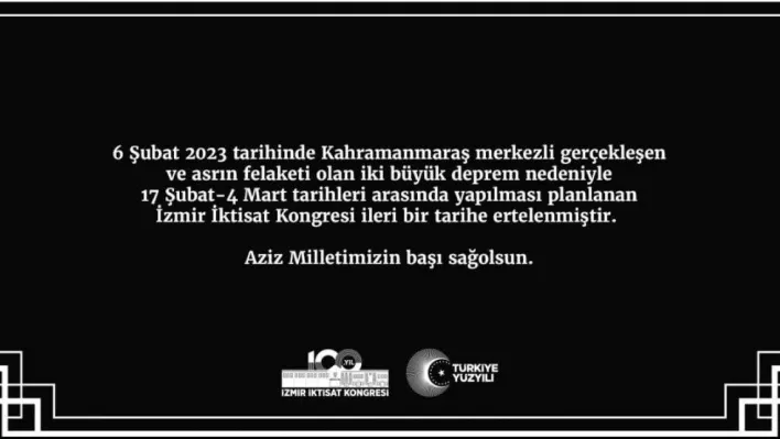 İzmir İktisat Kongresi ileri bir tarihe ertelendi