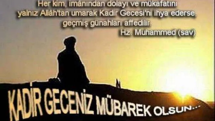 Kadir Gecesi'nin önemi nedir?