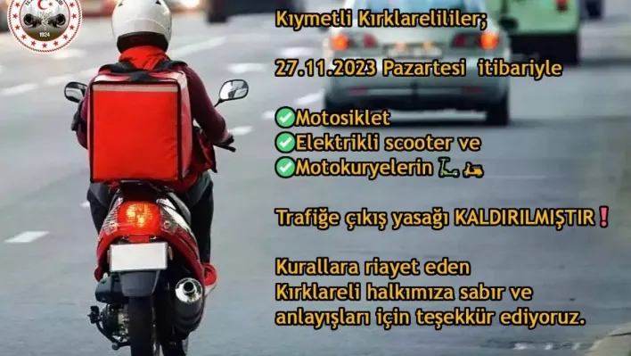 Kırklareli'de motosiklet ve elektrikli bisikletlerin trafiğe çıkış yasağı kaldırıldı