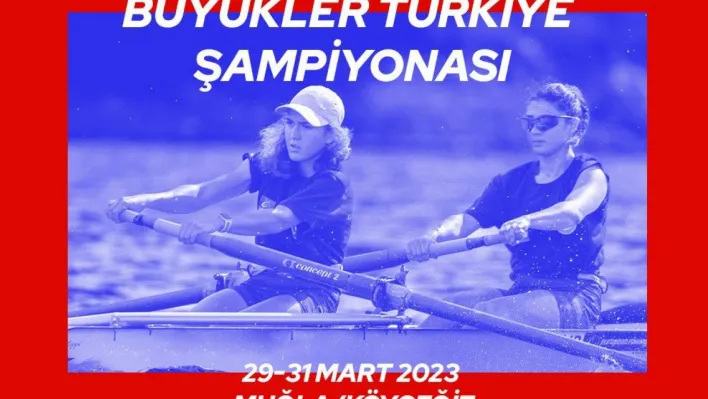 Kürek'te Büyükler Türkiye Şampiyonası, Köyceğiz Gölü'nde yapılacak