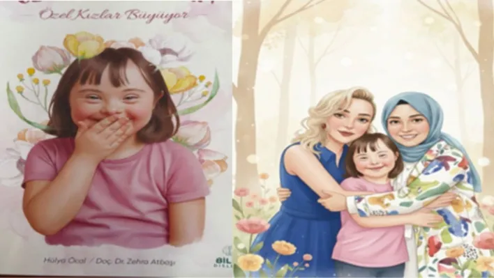 Özel kız çocukları için ilk yerli kaynak: 'Özel Günümdeyim - Özel Kızlar Büyüyor'