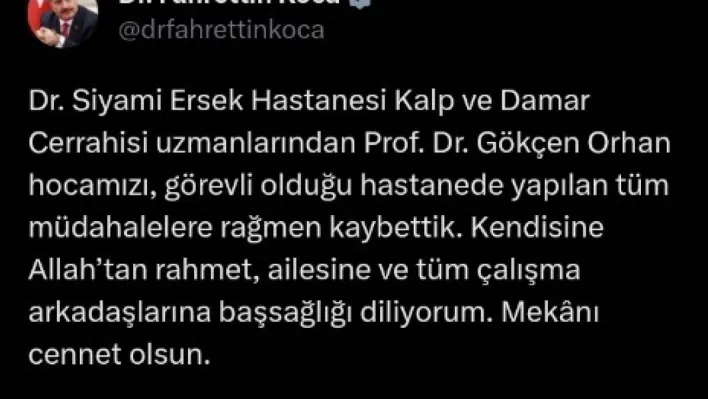 Sağlık Bakanı Fahrettin Koca, Prof. Dr. Gökçen Orhan için taziye mesajı yayınladı