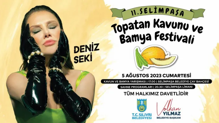 Selimpaşa kavun ve bamya festivali 5 Ağustos'ta