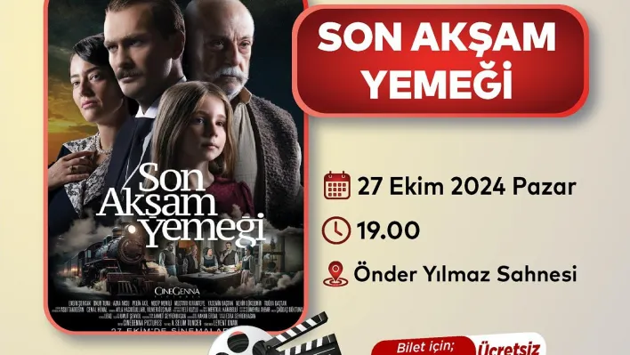 Silivri Belediyesi'nden Sinema Gösterimi: 'Son Akşam Yemeği'