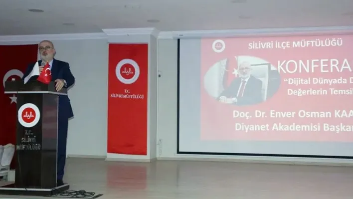 Silivri'de 'Dijital Dünyada Dini Değerlerin Temsili' Konferansı Gerçekleştirildi