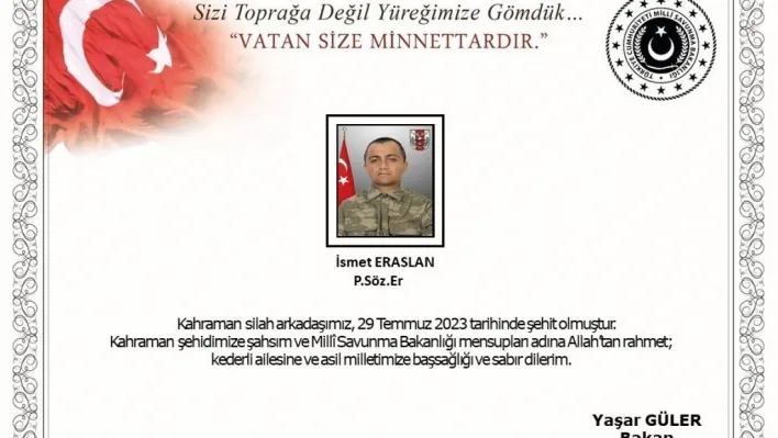 Terör gazisi İsmet Eraslan, şehit oldu