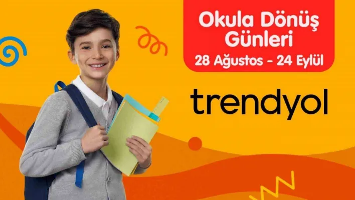 Trendyol'da okul alışverişi günleri başladı