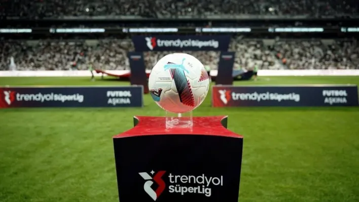 Trendyol Süper Lig'de 31. hafta heyecanı